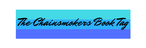 The Chainmokers Book Tag