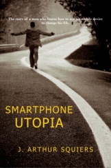 Smartphone Utopia
