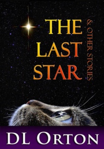 The Last Star &amp; Other Stories